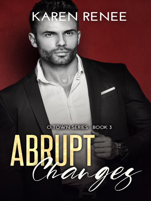 Title details for Abrupt Changes by Karen Renee - Available